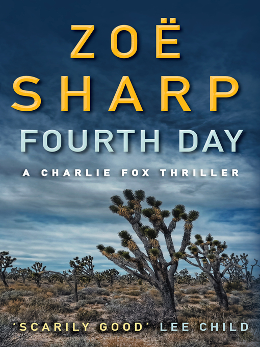 Title details for Fourth Day by Zoe Sharp - Available